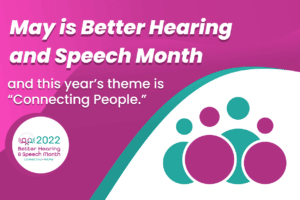 Better Hearing & Speech Month graphic